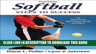 [PDF] Softball: Steps to Success, Third Edition (Steps to Success Sports Series) Download online
