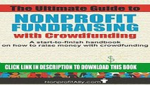 [Ebook] The Ultimate Guide to Nonprofit Fundraising with Crowdfunding: A start-to-finish handbook