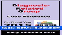 [READ] EBOOK 2015 DRG Code Reference (Diagnosis-Related Groups) ONLINE COLLECTION