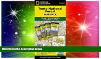 Must Have  Tonto National Forest [Map Pack Bundle] (National Geographic Trails Illustrated Map)