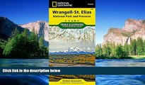 Full [PDF]  Wrangell-St. Elias National Park and Preserve (National Geographic Trails Illustrated