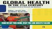 [FREE] EBOOK Global Health in the 21st Century: The Globalization of Disease and Wellness