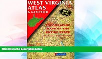 READ FULL  West Virginia Atlas   Gazetteer  READ Ebook Full Ebook