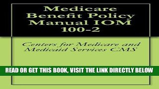 [FREE] EBOOK Medicare Benefit Policy Manual IOM 100-2 ONLINE COLLECTION