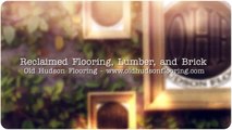 Old Hudson Flooring - Reclaimed Heart Pine Flooring, Longleaf Lumber, and Brick