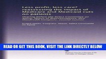 [READ] EBOOK Less profit, less care? reassessing the impact of Medicare and Medicaid cuts on