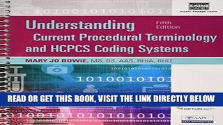 [FREE] EBOOK Understanding Current Procedural Terminology and HCPCS Coding Systems, Fifth Edition