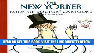 [FREE] EBOOK The New Yorker Book of Doctor Cartoons ONLINE COLLECTION
