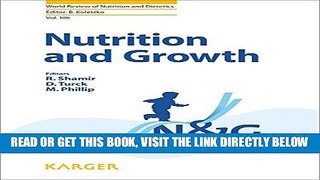 [READ] EBOOK Nutrition and Growth (World Review of Nutrition and Dietetics, Vol. 106) ONLINE