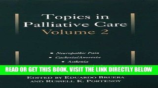 [READ] EBOOK Topics in Palliative Care: Volume 2 (Topics in Palliative Care Series) BEST COLLECTION