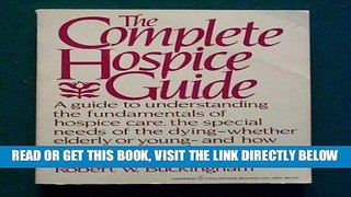 [READ] EBOOK Complete Hospice Guide ONLINE COLLECTION