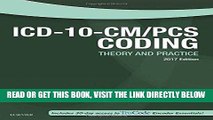 [READ] EBOOK ICD-10-CM/PCS Coding: Theory and Practice, 2017 Edition, 1e ONLINE COLLECTION