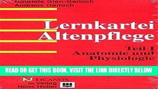 [FREE] EBOOK Lernkartei Altenpflege, Tl.1, Anatomie, Physiologie ONLINE COLLECTION