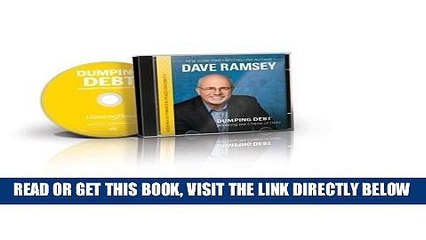 [EBOOK] DOWNLOAD Dumping Debt: Breaking the Chains of Debt (Financial Peace University) PDF