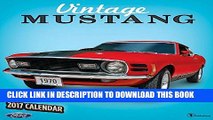 [PDF] 2017 Vintage Ford Mustangs Wall Calendar Download Free