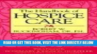 [READ] EBOOK By Buckingham - The Handbook of Hospice Care: 1st (first) Edition ONLINE COLLECTION
