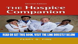 [READ] EBOOK By Perry G Fine - The Hospice Companion: Best Practices for Interdisciplinary