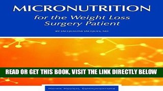 [FREE] EBOOK Micronutrition for the Weight Loss Surgery Patient ONLINE COLLECTION