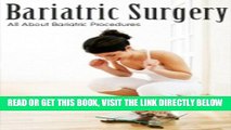 [READ] EBOOK Bariatric Surgery (Around The World One Of The Most Important Medical Procedures Used