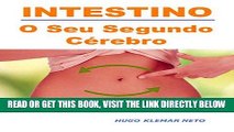 [READ] EBOOK INTESTINO: O Seu Segundo CÃ©rebro. (Portuguese Edition) ONLINE COLLECTION