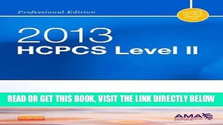 [FREE] EBOOK HCPCS 2013 Level II Professional Edition (Hcpcs (American Medical Assn)) (HCPCS Level