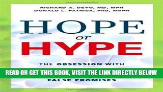 [FREE] EBOOK Hope or Hype: The Obsession with Medical Advances and the High Cost of False Promises