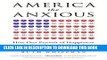 [Ebook] America the Anxious: How Our Pursuit of Happiness Is Creating a Nation of Nervous Wrecks