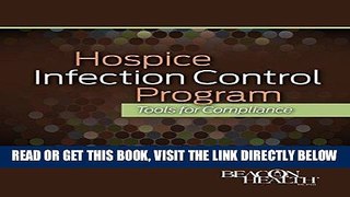 [FREE] EBOOK Hospice Infection Control Program: Tools for Compliance BEST COLLECTION