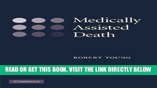 [FREE] EBOOK Medically Assisted Death BEST COLLECTION