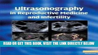 [READ] EBOOK Ultrasonography in Reproductive Medicine and Infertility (Cambridge Medicine