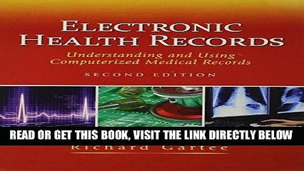 [READ] EBOOK Electronic Health Records: Understanding and Using Computerized Medical Records with