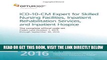 [FREE] EBOOK ICD-10-CM Expert for Skilled Nursing Facilities, Inpatient Rehabilitation Services,