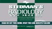 [FREE] EBOOK Stedman s Radiology Words: Includes Nuclear Medicine and Other Imaging (Stedman s