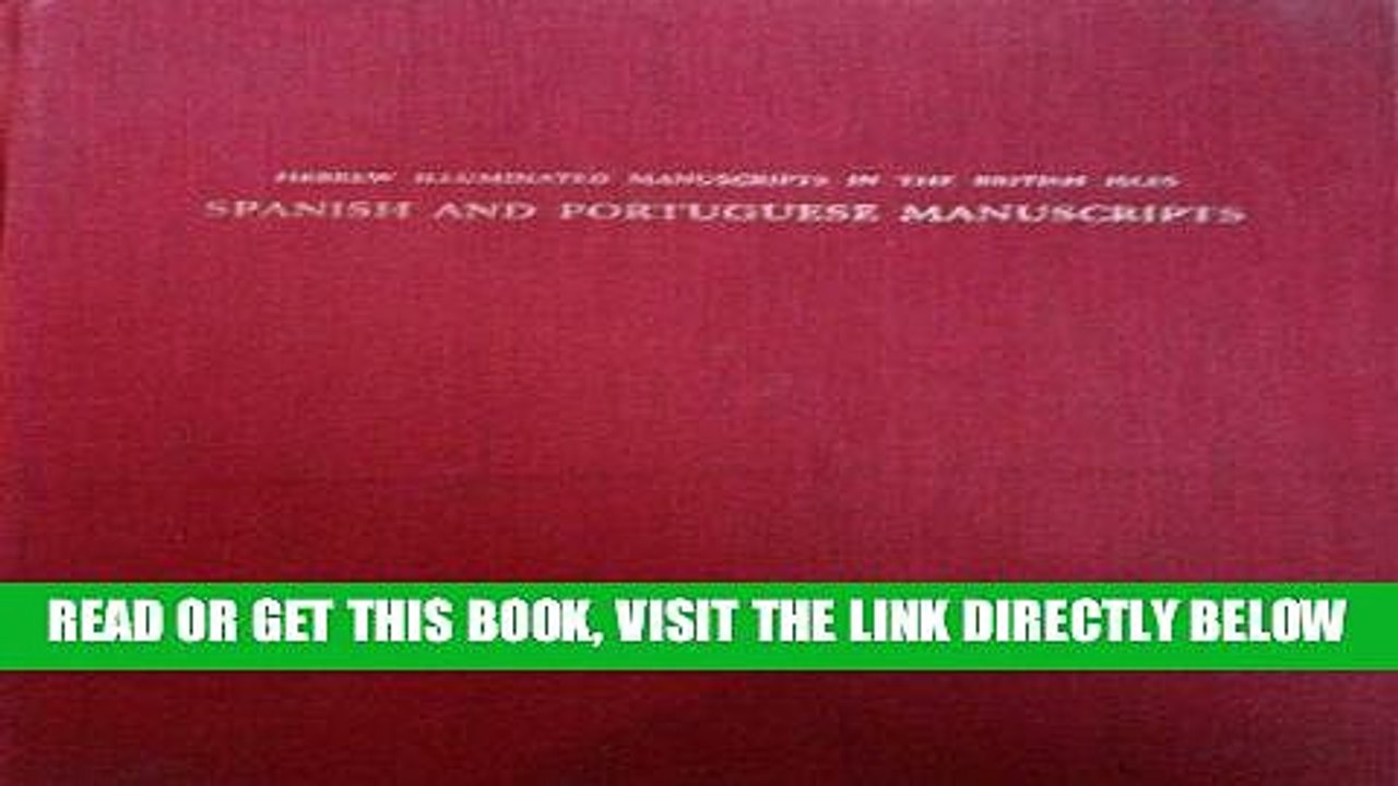 [FREE] EBOOK Hebrew Illuminated Manuscripts in the British Isles: A Catalogue RaisonnÃ© (2 Volume