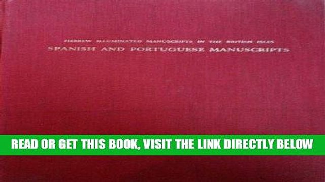 [FREE] EBOOK Hebrew Illuminated Manuscripts in the British Isles: A Catalogue RaisonnÃ© (2 Volume