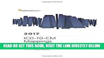 [FREE] EBOOK ICD-10-CM Mappings 2017 BEST COLLECTION
