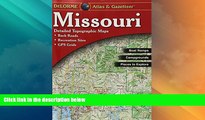 Big Deals  Missouri Atlas   Gazetteer  Best Seller Books Most Wanted