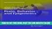 [FREE] EBOOK Brain, Behavior and Epigenetics (Epigenetics and Human Health) ONLINE COLLECTION