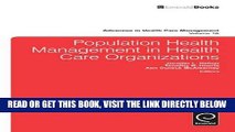 [FREE] EBOOK Population Health Management in Health Care Organizations (Advances in Health Care