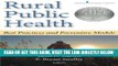 [FREE] EBOOK Rural Public Health: Best Practices and Preventive Models ONLINE COLLECTION