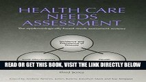 [FREE] EBOOK Health Care Needs Assessment: The Epidemiologically Based Needs Assessment Reviews,