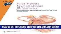 [FREE] EBOOK Fast Facts: Gynecologic Oncology ONLINE COLLECTION