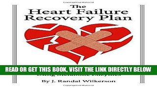 [READ] EBOOK The Heart Failure Recovery Plan BEST COLLECTION