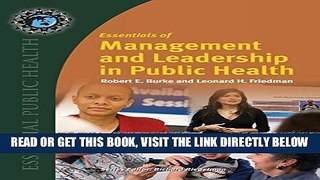 [READ] EBOOK Essentials Of Management And Leadership In Public Health (Essential Public Health)