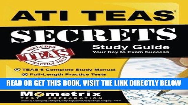 EBOOK] DOWNLOAD ATI TEAS Secrets Study Guide: TEAS 6 Complete Study Manual, Full-Length Practice