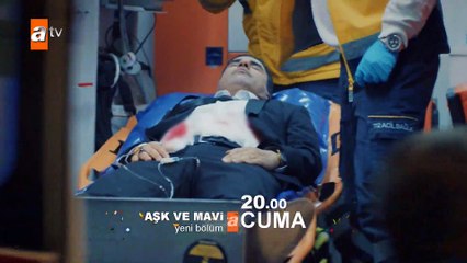 Aşk ve Mavi - 2.Bölüm fragmanı - ATV