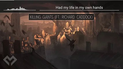 [LYRICS] Puppet & Murtagh - Killing Giants (ft. Richard Caddock)