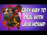 EASY Way To Deal With LAVA HOUND In Defense Clan War CC | Clash of Clans
