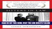 EBOOK] DOWNLOAD Sisters in Law: How Sandra Day O Connor and Ruth Bader Ginsburg Went to the
