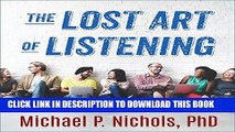 Ebook The Lost Art of Listening, Second Edition: How Learning to Listen Can Improve Relationships
